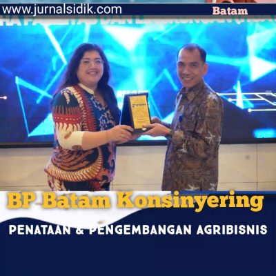 Dorong Optimalisasi Aset, BP Batam Gelar Konsinyering Penataan dan Pengembangan Agribisnis