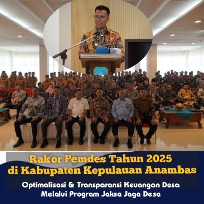 Rapat Koordinasi Penyelenggaraan Pemerintahan Desa Tahun 2025 Digelar di Anambas