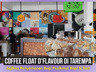 Coffee Float D’ FLAVORS Hadir di Tarempa: Sajikan Beragam Minuman, dan Aneka Roti