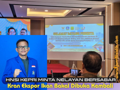 Ekspor Ikan Anambas ke Hong Kong Segera Dibuka Kembali, HNSI Kepri Minta Nelayan Bersabar